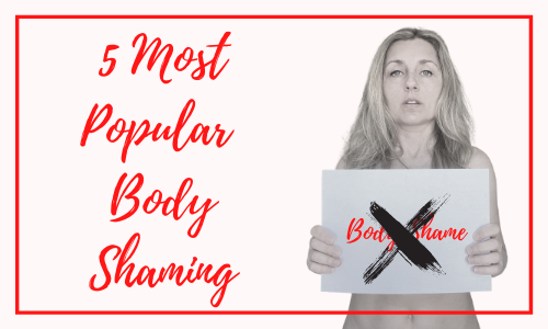 5 Most Popular Body Shaming