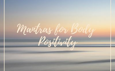 How to use Mantras for body positivity